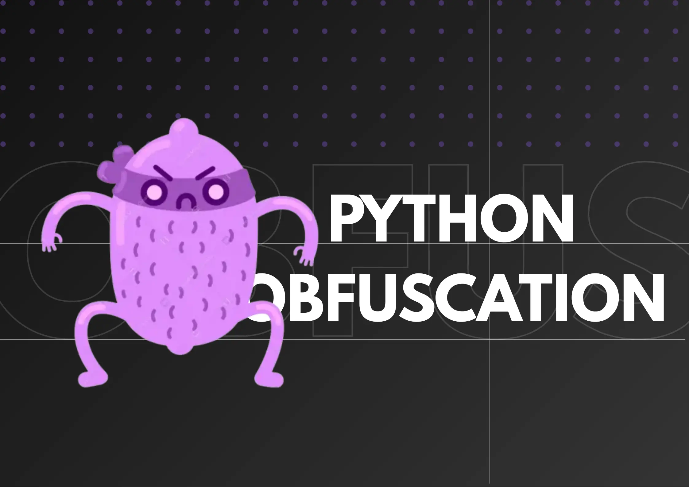 Python Obfuscation